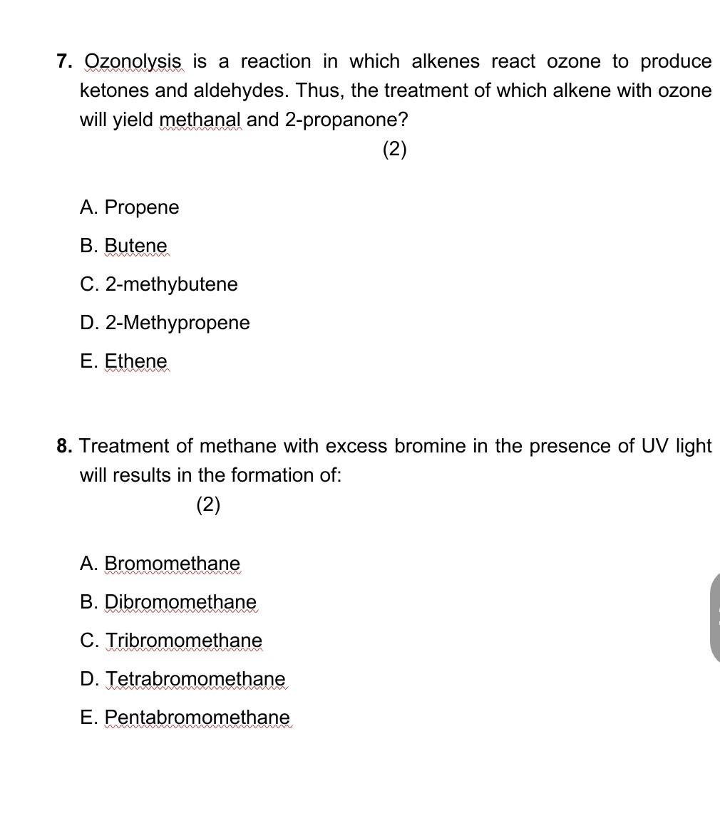 7 Ozonolysis Is A Reaction In Which Alkenes React Ozone To Produce Ketones And Aldehydes Thus The Treatment Of Which 1