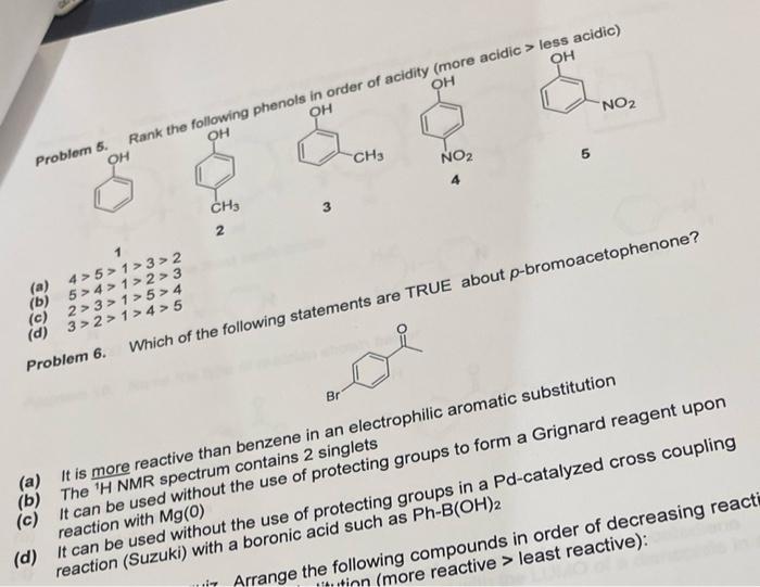 Oh No2 Ch 5 Problem 5 Rank The Following Phenols In Order Of Acidity More Acidic Less Acidic Oh Oh Oh Oh No2 4 3 Ch 1