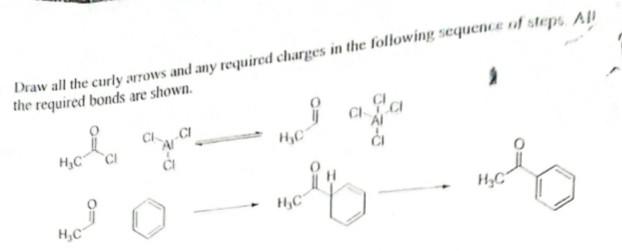 Draw All The Curly Rows And Any Required Charges In The Following Sequence Of Step All The Required Bonds Are Shown Ia 1