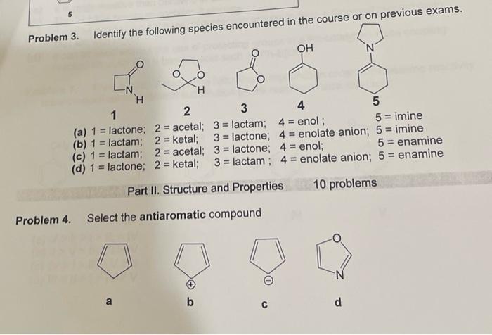 5 Problem 3 Identify The Following Species Encountered In The Course Or On Previous Exams Oh N H H 1 3 4 5 A 1 Lac 1