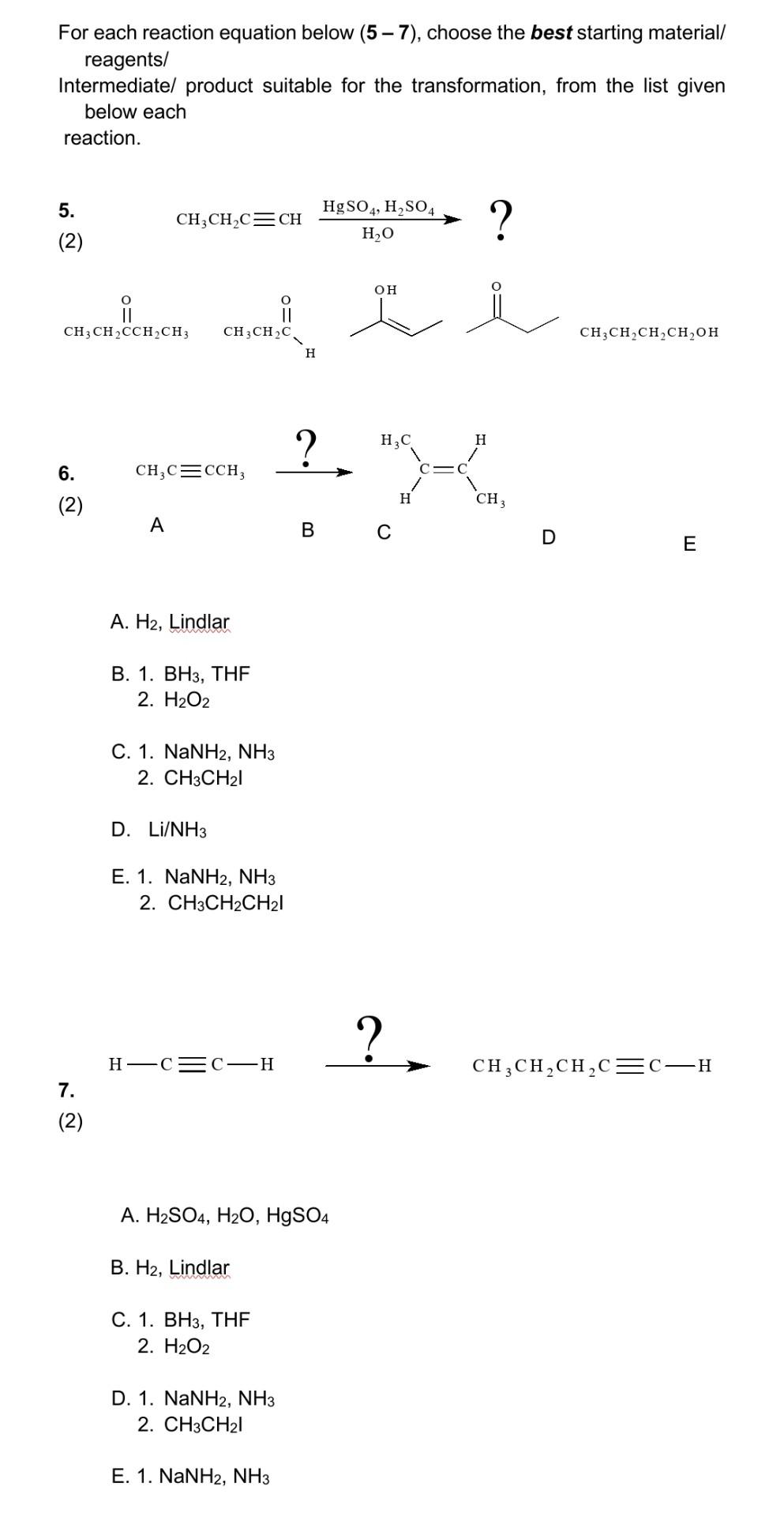 For Each Reaction Equation Below 5 7 Choose The Best Starting Material Reagents Intermediate Product Suitable Fo 1