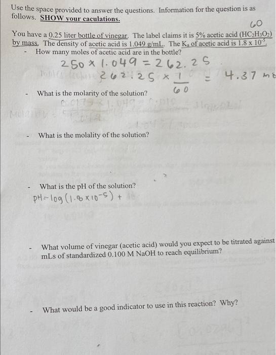 Use The Space Provided To Answer The Questions Information For The Question Is As Follows Show Your Caculations 60 Yo 2