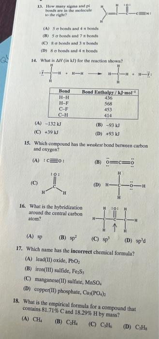 1 3 How Many Sigma And Pi Bonds Are In The Molecule To The Right A So Bonds And 4 St Bonds B O Bonds And 7 Bonds 1