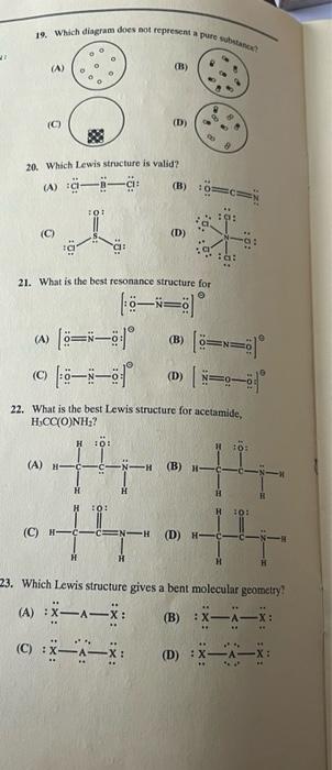 19 Which Diagram Does Not Representa Puretan A 0 O 0 B 0 D 20 Which Lewis Structure Is Valid A A B Fo 1
