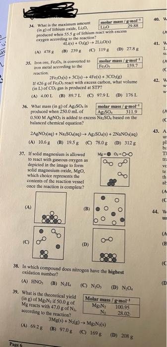 40 W A 34 What Is The Maximum Amount Molar Mol Ing Of Lithium Oxide L1o Lo 29 88 Produced When 55 5 G Of Lithium 2