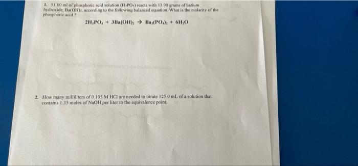 1 3100 Ml Of Phosphoric Acid Solution H Po Reacts With 13 90 Grams Of Barium Hydroxide Baron According To The Foll 1