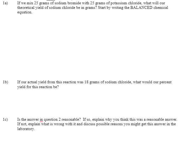 1a If We Mix 25 Grams Of Sodium Bromide With 25 Grams Of Potassium Chloride What Will Our Theoretical Yield Of Sodium 1