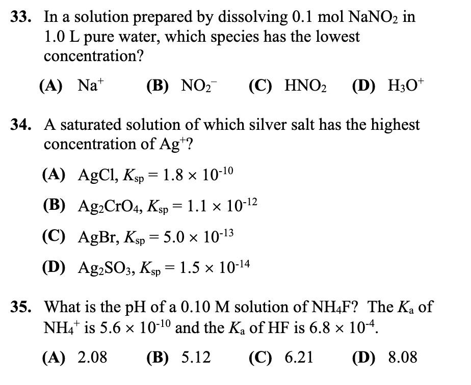 33 In A Solution Prepared By Dissolving 0 1 Mol Nano2 In 1 0 L Pure Water Which Species Has The Lowest Concentration 1