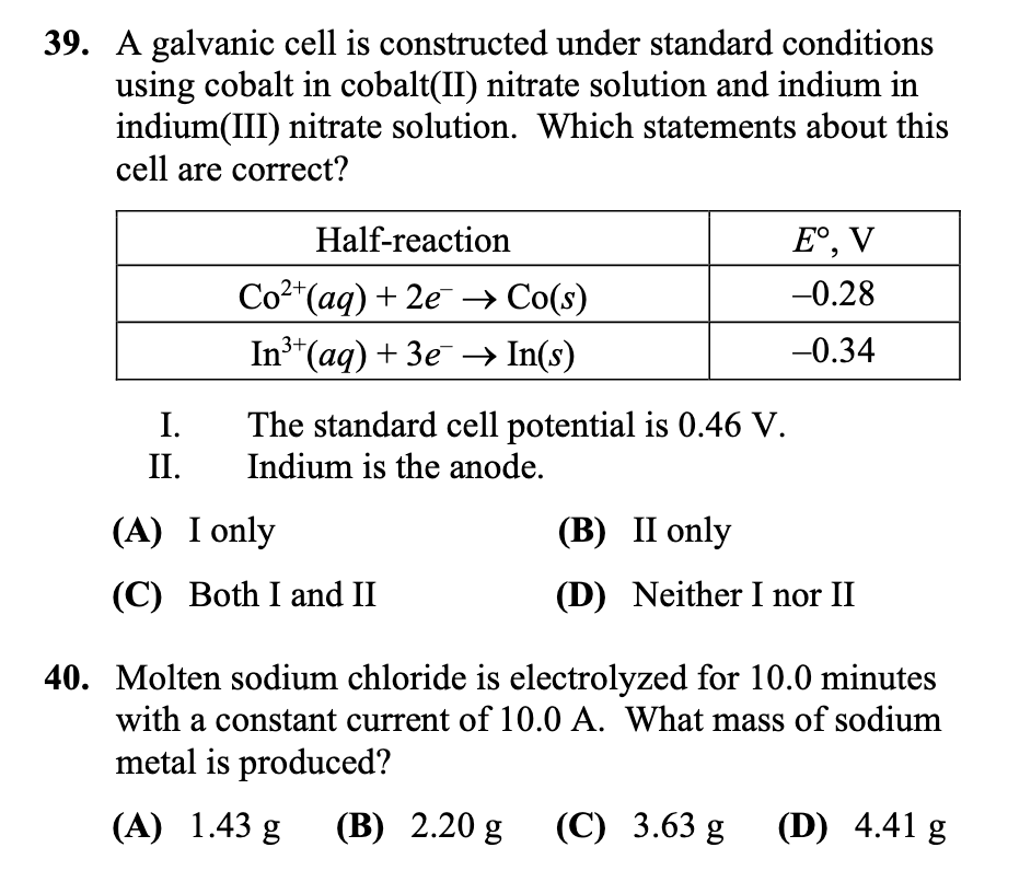 39 A Galvanic Cell Is Constructed Under Standard Conditions Using Cobalt In Cobalt Ii Nitrate Solution And Indium In I 1