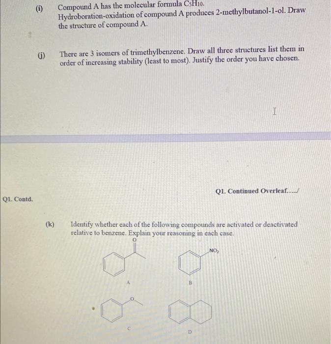 I Compound A Has The Molecular Formula Csh1o Hydroboration Oxidation Of Compound A Produces 2 Methylbutanol 1 Ol Dra 1