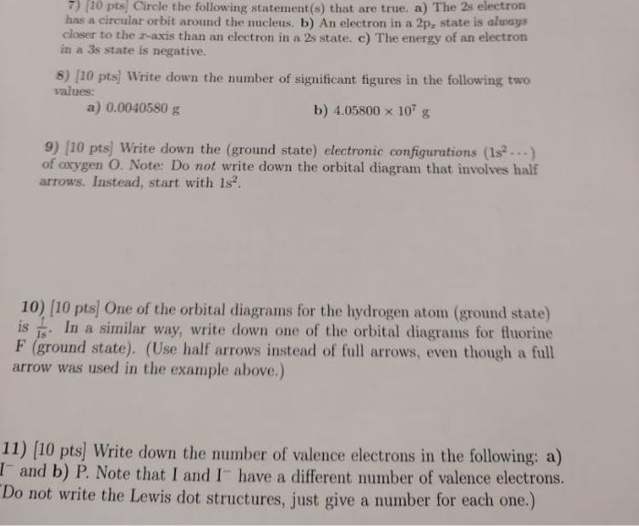 7 10 Pts Circle The Following Statement S That Are True A The 25 Electron Has A Circular Orbit Around The Nucleus 1