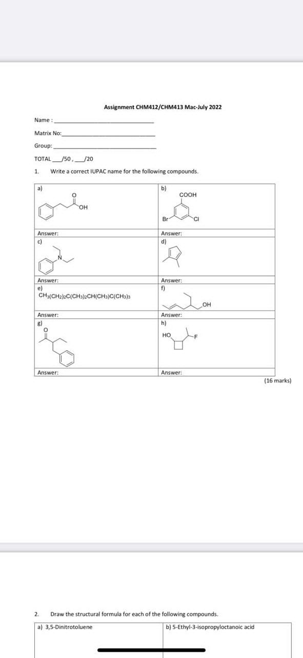 Assignment Chm412 Chm413 Mac July 2022 Name Matrix No Group Total 750 20 1 Write A Correct Iupac Name For The Followi 1