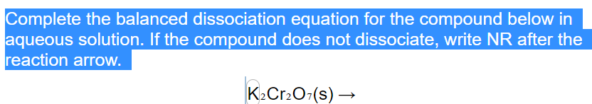 Complete The Balanced Dissociation Equation For The Compound Below In Aqueous Solution If The Compound Does Not Dissoci 1