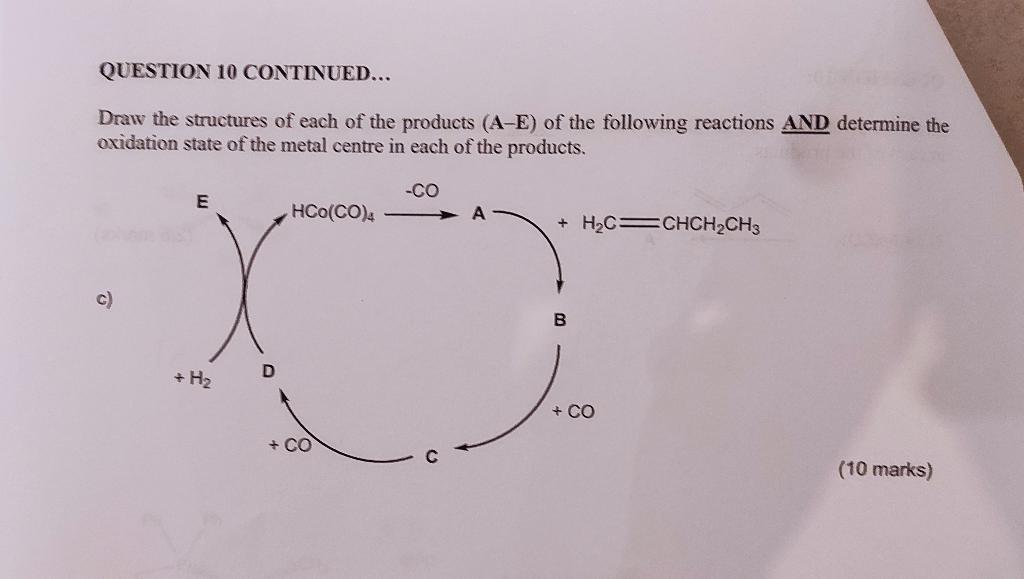 Question 10 115 Marks Draw The Products Of The Following Reactions And Determine The Oxidation State Of The Metal Contr 3