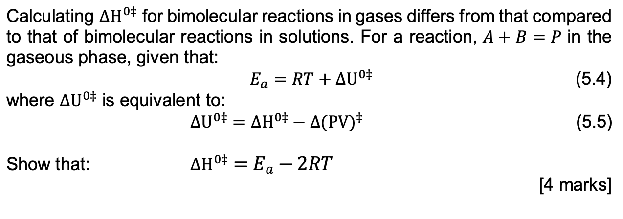 Calculating Ah0 For Bimolecular Reactions In Gases Differs From That Compared To That Of Bimolecular Reactions In Solut 1