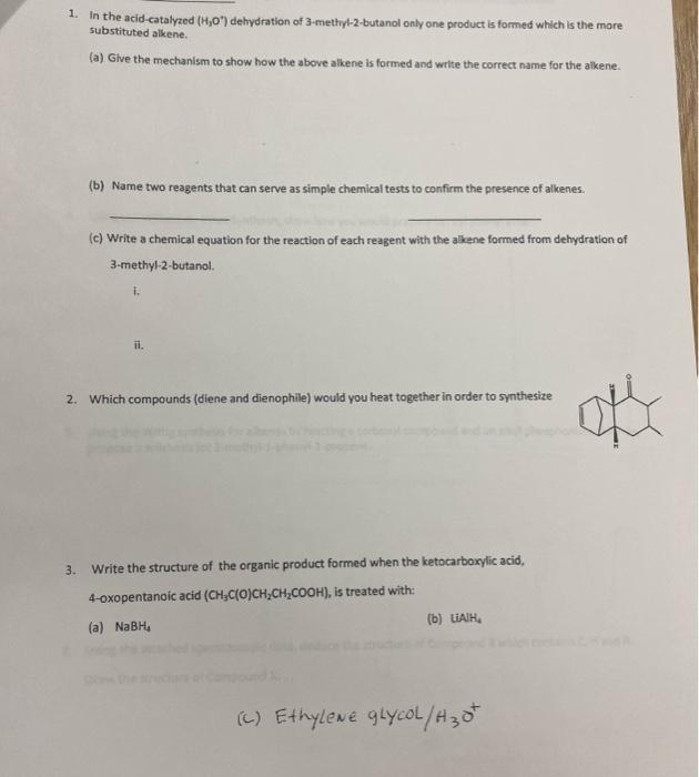 1 In The Acid Catalyzed H 0 Dehydration Of 3 Methyl 2 Butanol Only One Product Is Formed Which Is The More Substitut 1