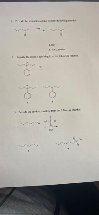 1 Provide The Product Resulting From The Following Reaction 777 Aho 3 Soci 2 Provide The Product Resulting From The 1