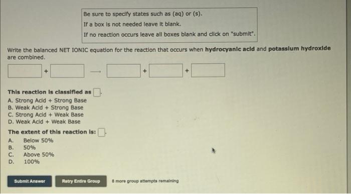 Be Sure To Specify States Such As Aq Or S If A Box Is Not Needed Leave It Blank If No Reaction Occurs Leave All Bo 1