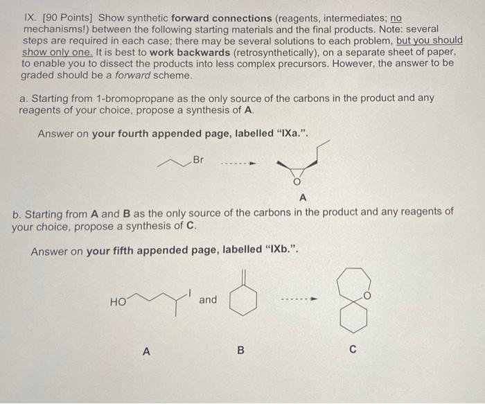 Ix 90 Points Show Synthetic Forward Connections Reagents Intermediates No Mechanisms Between The Following Start 1
