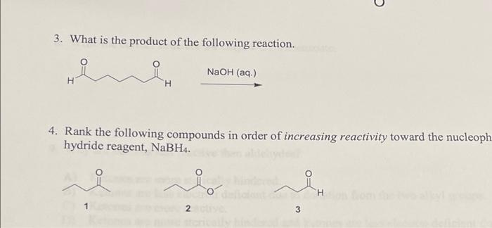 U 3 What Is The Product Of The Following Reaction Naoh Aq H 4 Rank The Following Compounds In Order Of Increasing 1