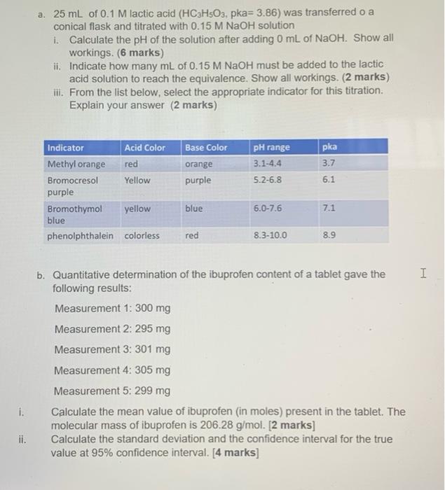 A 25 Ml Of 0 1 M Lactic Acid Hc3h5o3 Pka 3 86 Was Transferred O A Conical Flask And Titrated With 0 15 M Naoh Solut 1