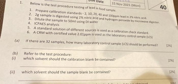 1 Date 15 Nov 2021 Mon 40 Below Is The Test Procedure Testing Of Lead In Food Sample 1 Prepare Calibration Standard 1