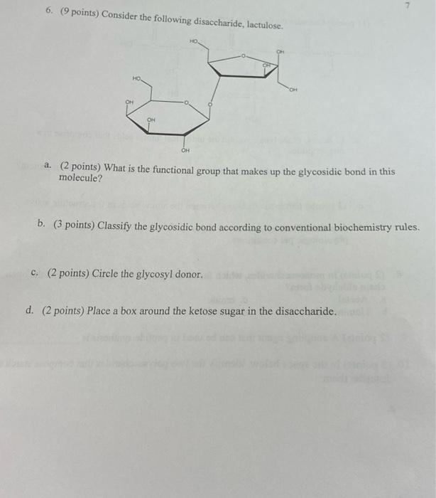 7 6 9 Points Consider The Following Disaccharide Lactulose Ho 2 Oh A 2 Points What Is The Functional Group That 1