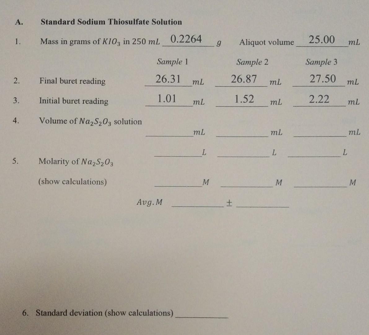 A Standard Sodium Thiosulfate Solution 1 Mass In Grams Of K103 In 250 Ml 0 2264 G 25 00 Aliquot Volume Ml Sample 1 Sam 1