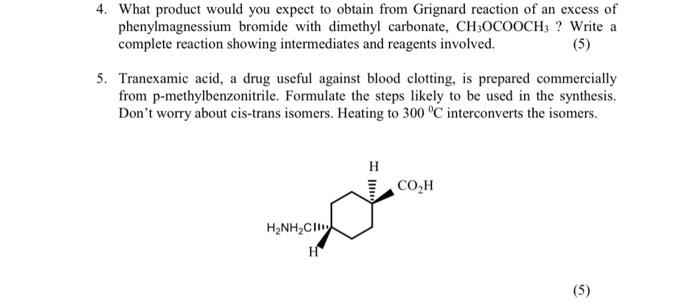4 What Product Would You Expect To Obtain From Grignard Reaction Of An Excess Of Phenylmagnessium Bromide With Dimethyl 1