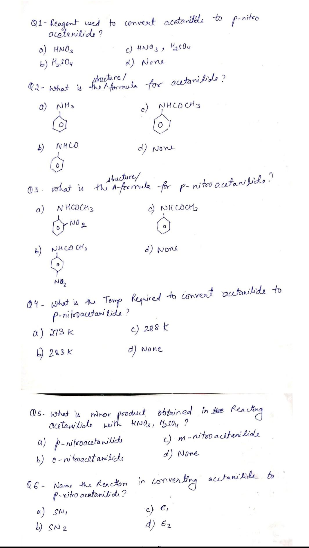 Q1 Reagent Wed To Convert Acetanilide To P Nitro Acetanilide A Hno3 C Hno 3 Masou B H2so4 D None Structure Q2 1