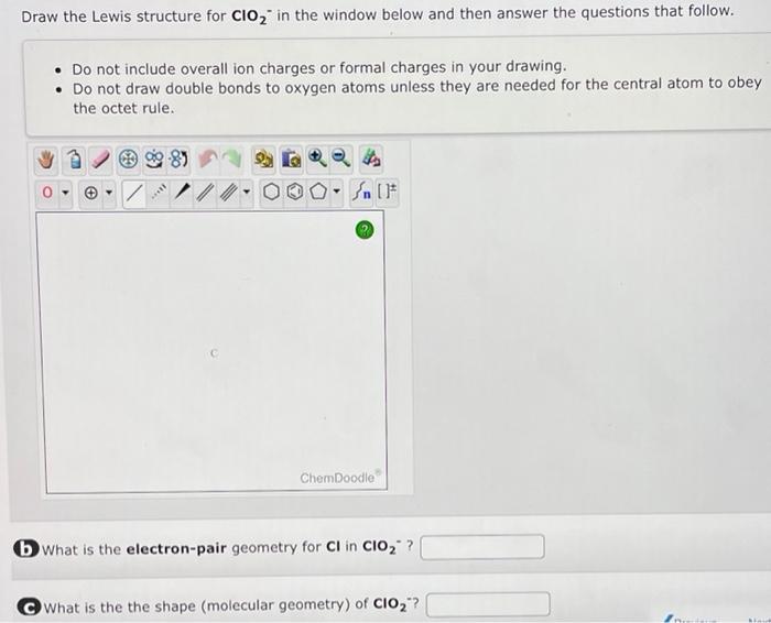 Draw The Lewis Structure For Cio In The Window Below And Then Answer The Questions That Follow Do Not Include Overal 1