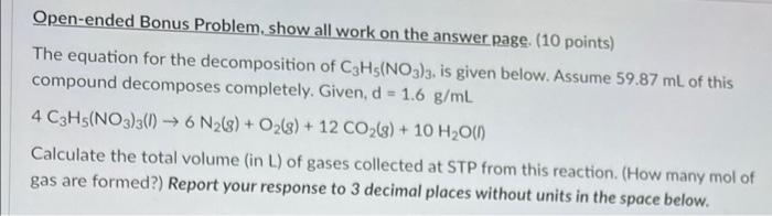 Open Ended Bonus Problemshow All Work On The Answer Page 10 Points The Equation For The Decomposition Of C3h5 No3 3 I 1