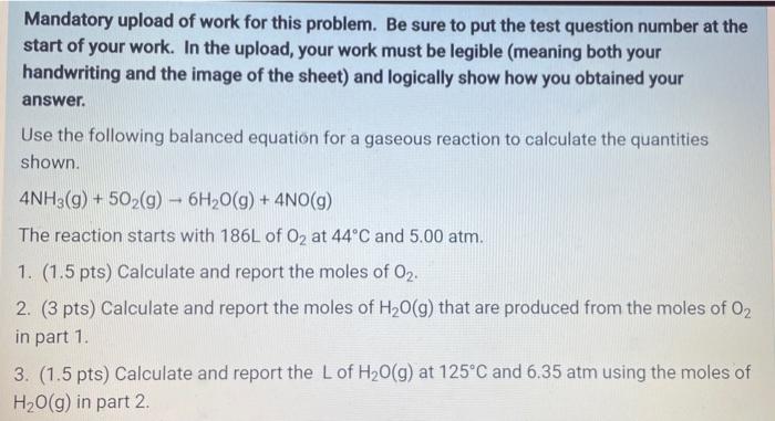 Mandatory Upload Of Work For This Problem Be Sure To Put The Test Question Number At The Start Of Your Work In The Upl 1