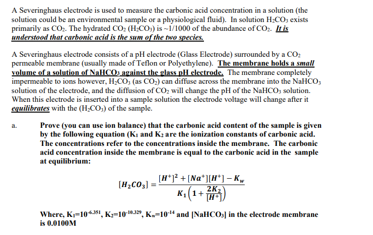 A Severinghaus Electrode Is Used To Measure The Carbonic Acid Concentration In A Solution The Solution Could Be An Envi 1