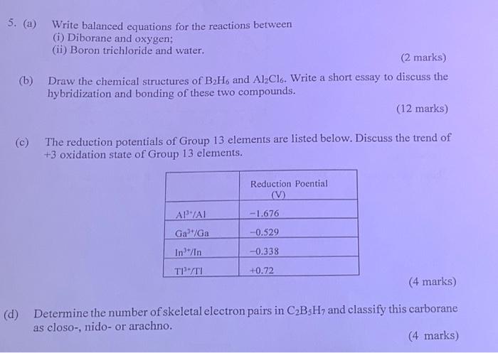 5 A Write Balanced Equations For The Reactions Between I Diborane And Oxygen Ii Boron Trichloride And Water 2 1
