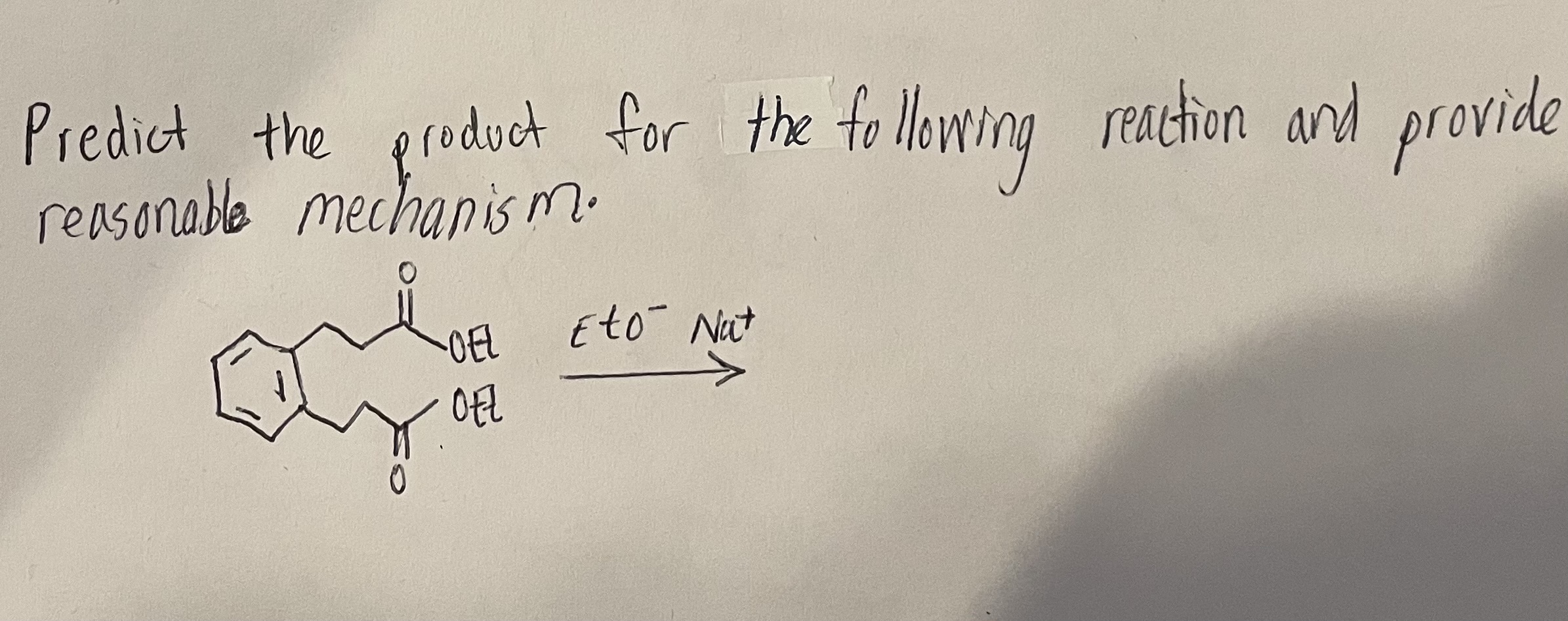 Predict The Product For The Following Reaction And Reasonable Mechanismo Provide Eto Nat Coel Oel 1