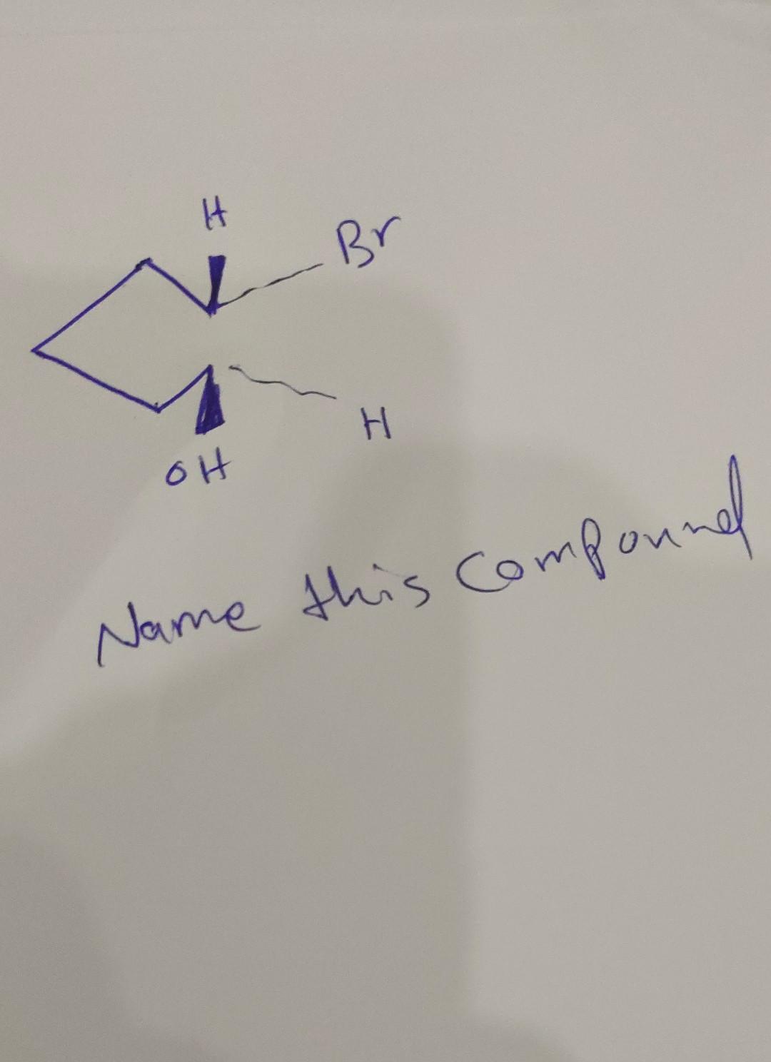 H Br H Oh Name This Compound 1