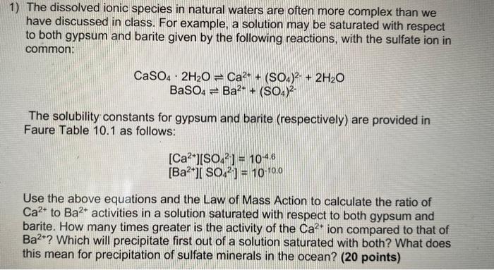 1 The Dissolved Ionic Species In Natural Waters Are Often More Complex Than We Have Discussed In Class For Example A 1