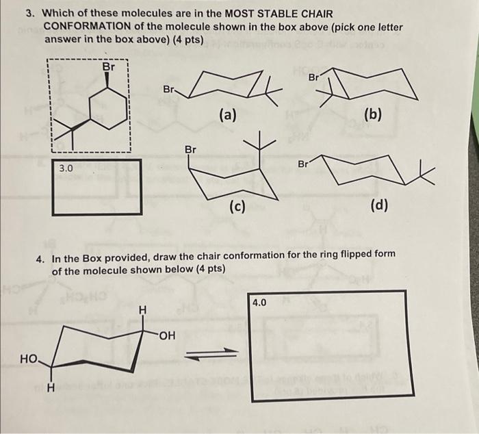3 Which Of These Molecules Are In The Most Stable Chair Conformation Of The Molecule Shown In The Box Above Pick One L 1