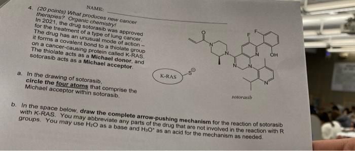Name 4 20 Points What Produces New Cancer Therapies Organic Chemistry In 2021 The Drug Sotorasib Was Approved For 1