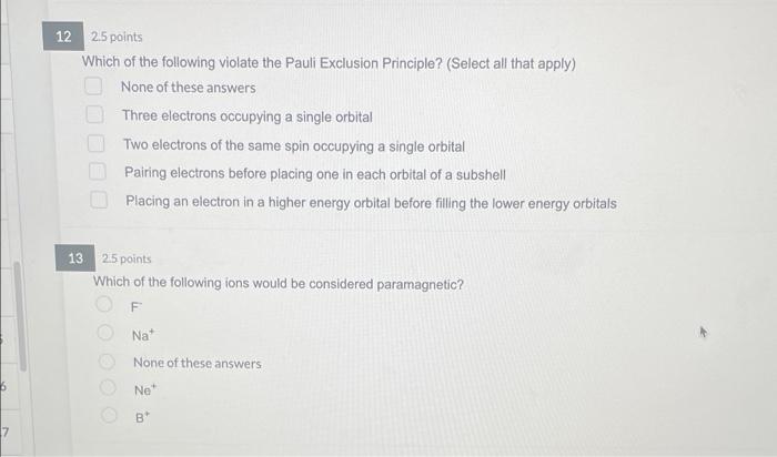 12 2 5 Points Which Of The Following Violate The Pauli Exclusion Principle Select All That Apply None Of These Answer 1