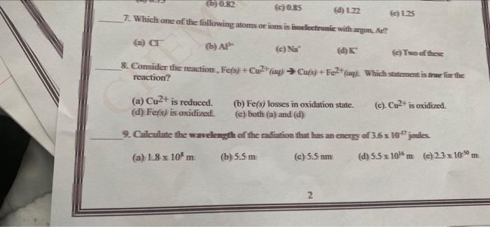 602 C 0 85 D 1 22 35 7 Which One Of The Following Atoms Ocions Is Soelectronic With Anyon Ad 2 A B Ap On A E 1