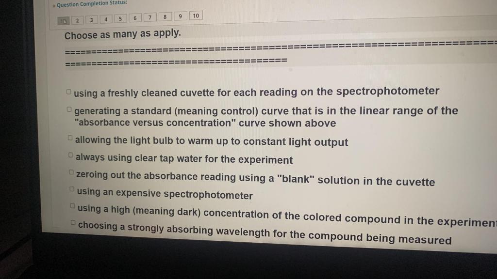 Question Completion Status 7 8 10 Choose As Many As Apply Using A Freshly Cleaned Cuvette For Each Reading On The Spec 1
