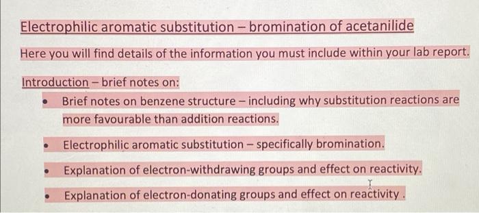 Electrophilic Aromatic Substitution Bromination Of Acetanilide Here You Will Find Details Of The Information You Must 1