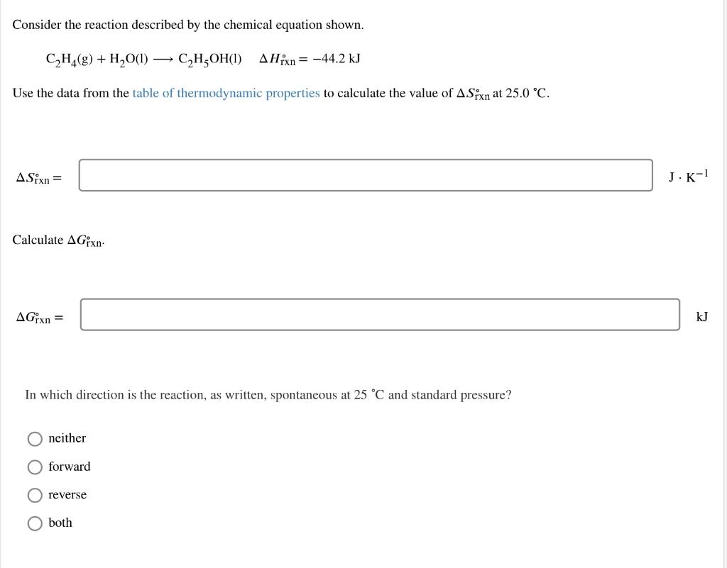 Consider The Reaction Described By The Chemical Equation Shown C2h4 G H2o L C H Oh 1 A Hex 44 2 Kj Use The Da 1