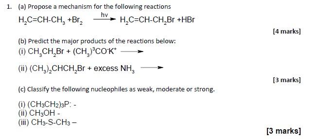 1 A Propose A Mechanism For The Following Reactions Hv H C Ch Ch Br H C Ch Ch Br Hbr 4 Marks B Predict The Maj 1