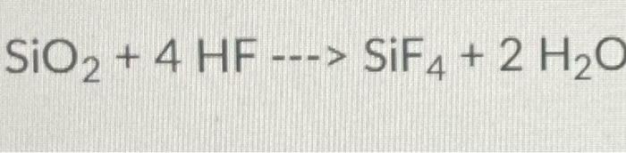 Sio2 4 Hf Sif4 2 H2o 1
