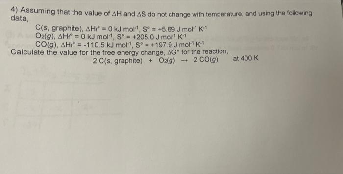 4 Assuming That The Value Of Ah And As Do Not Change With Temperature And Using The Following Data C S Graphite Ah 1