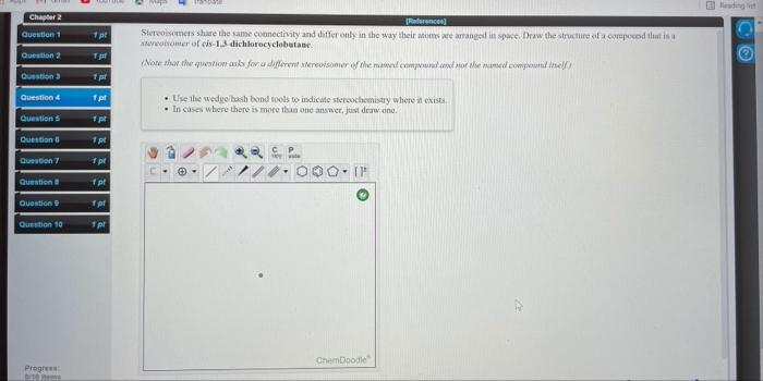 Chapter 2 Question 1 C Pl Reference Stereoisomets Share The Same Connectivity And Differ Only In The Way Their Moms Are 1