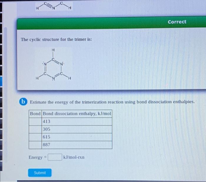 Correct The Cyclic Structure For The Trimer Is 6 Estimate The Energy Of The Trimerization Reaction Using Bond Dissociat 1